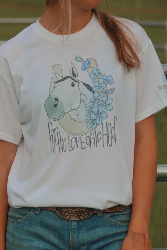 For The Love Of The Hoof Tee